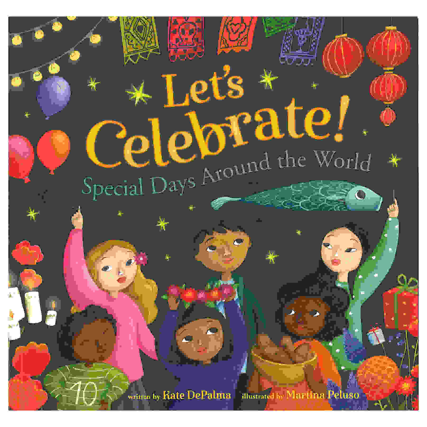 Let's Celebrate! Special Days Around the World