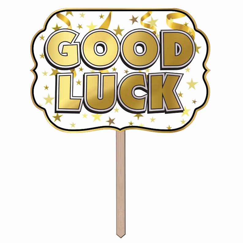 Yard Signs  - General Occasion Foil Good Luck Yard Sign