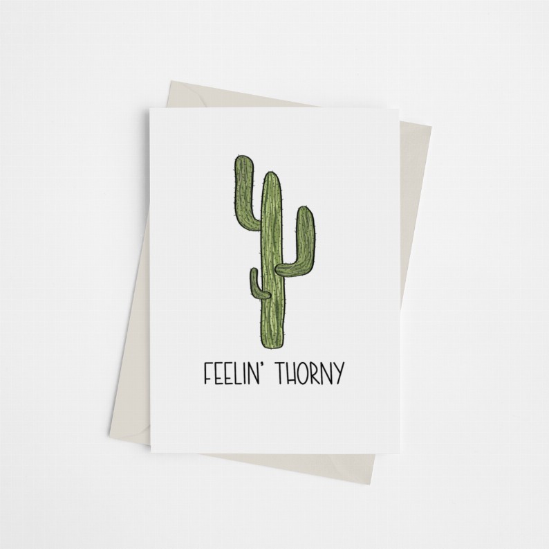 Feelin' Thorny - Greeting Card