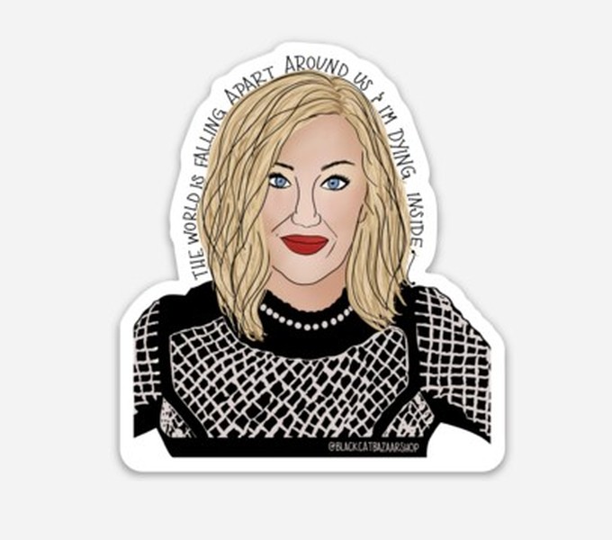 Moira "the world is falling apart around us and I'm dyring inside" Sticker - Schitt's Creek