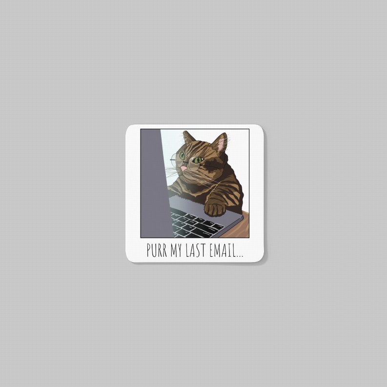 Purr My Last Email - Coaster