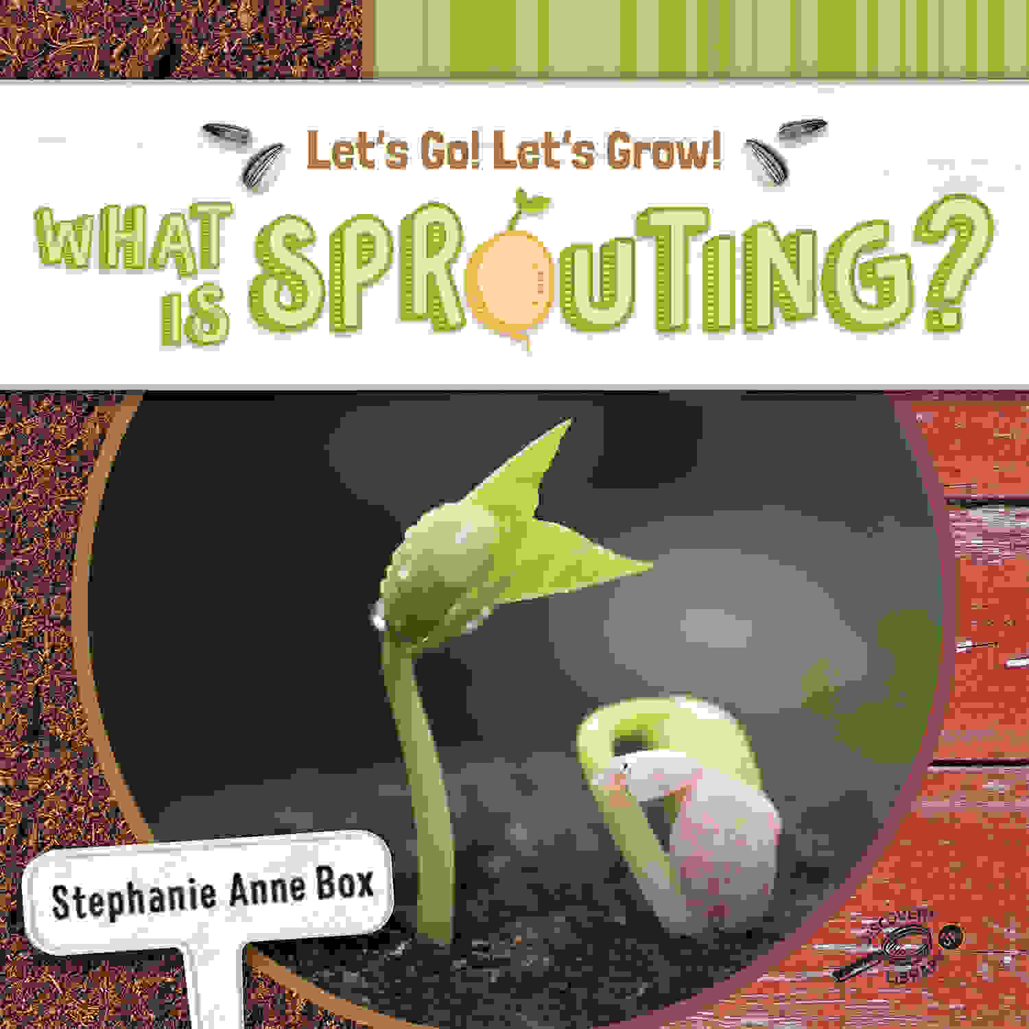 What Is Sprouting? Reader, Grade K-2, Paperback