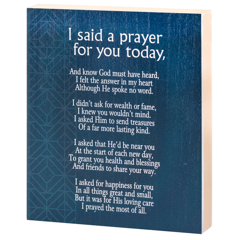 Tabletop Plaque I Said A Prayer