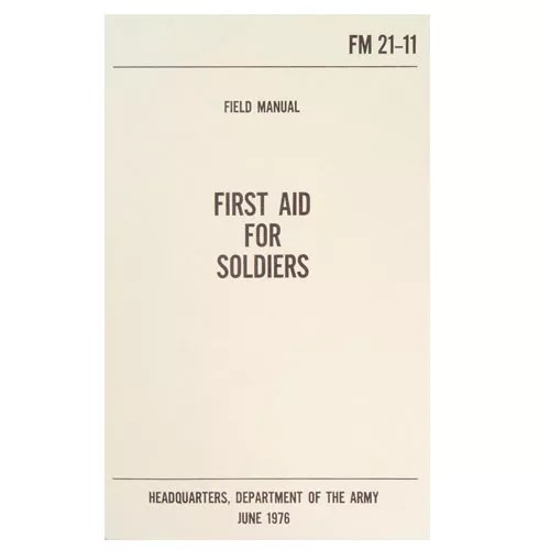 First Aid For Soldiers Manual