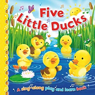 Sing-Along Play & Learn - FIVE LTTLE DUCKS (Age 1-3
