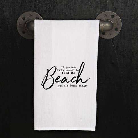 If you are lucky enough to be at the...  / Kitchen Towel