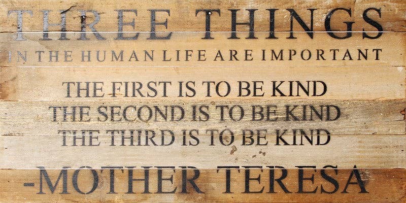 Three things in the human life are... Wall Sign