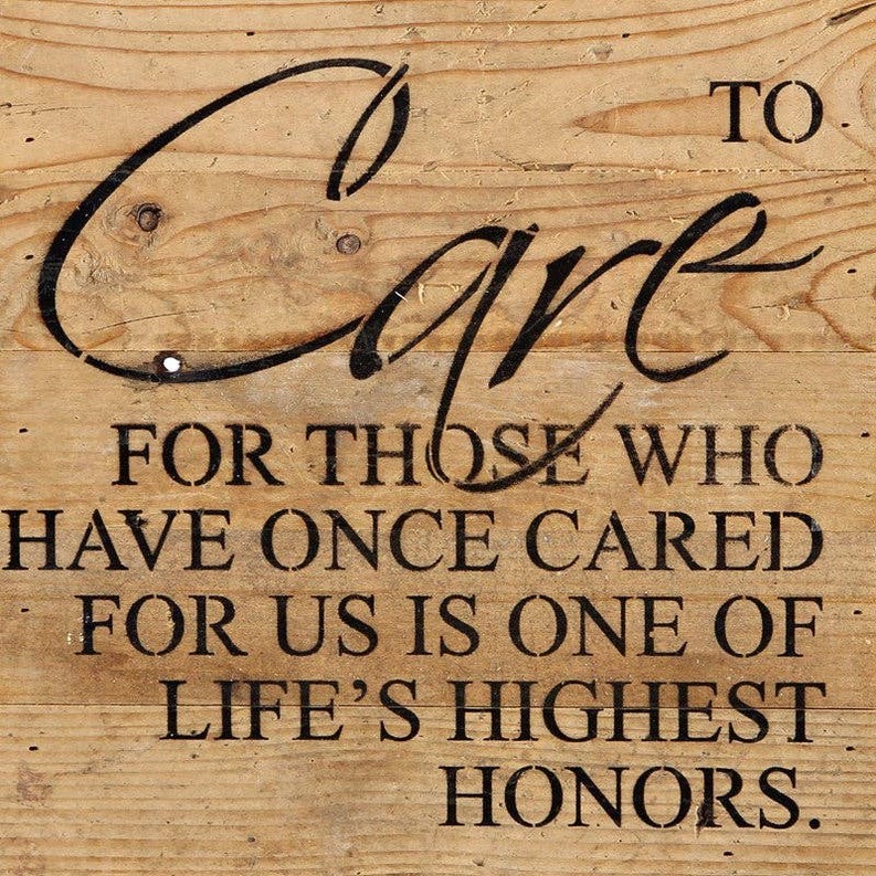 To care for those who have once car... Wall Sign