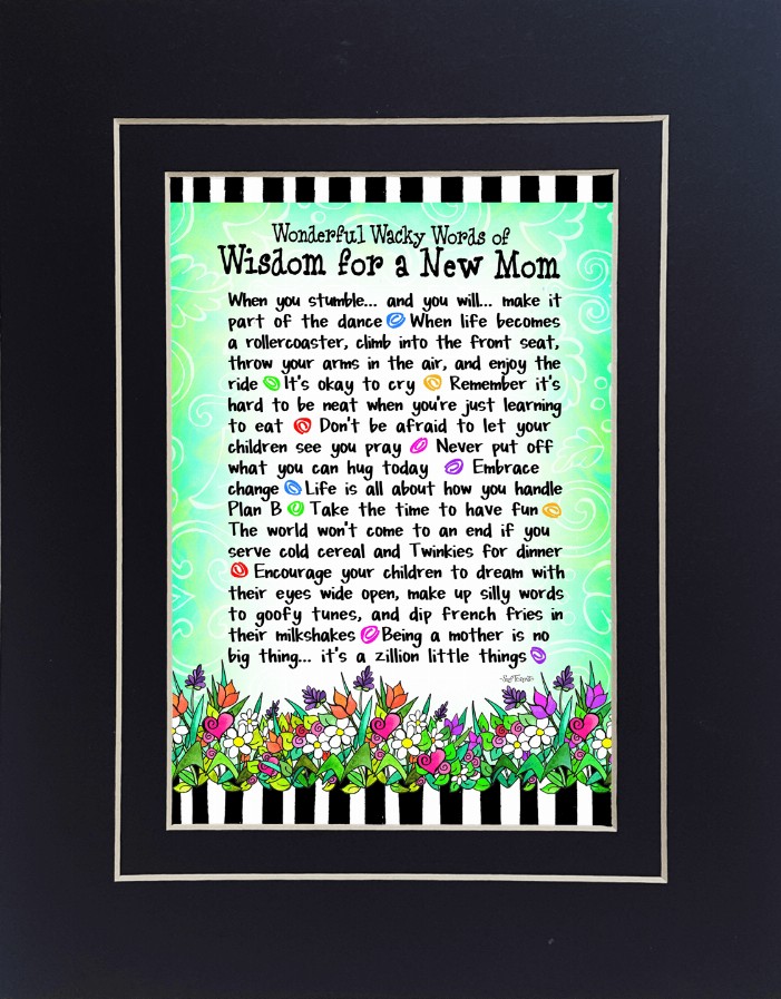 Mom Themed Gifty Art - 8" x 10"BlackWisdom for a New Mom