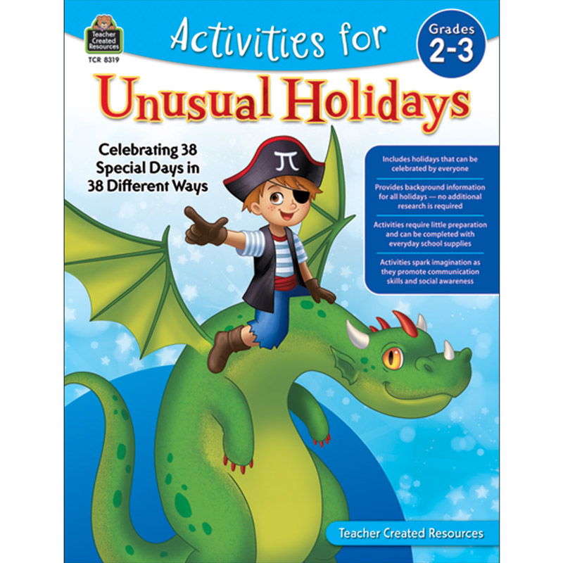 Activities for Unusual Holidays: Celebrating 38 Special Days in 38 Different Ways, Grade 2-3