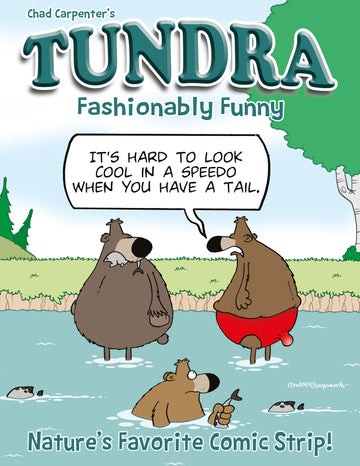 Tundra: Fashionably Funny